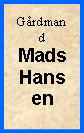 Tekstboks: GrdmandMadsHansen
